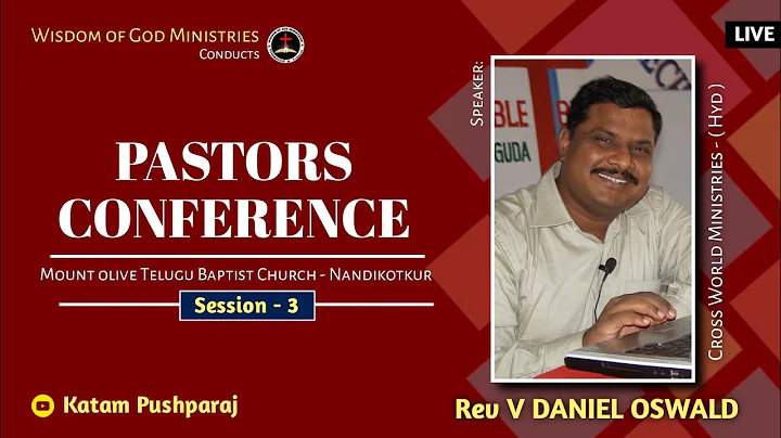 Pastors Conference Session-3 || 14 JAN 2022 || Rev...