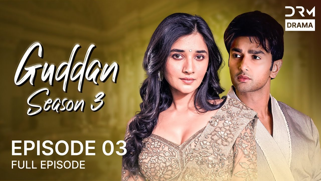 GUDDAN S3 Episode 3 | Guddan Tumse Na Ho Payega | Hindi Drama in English Dub G1316