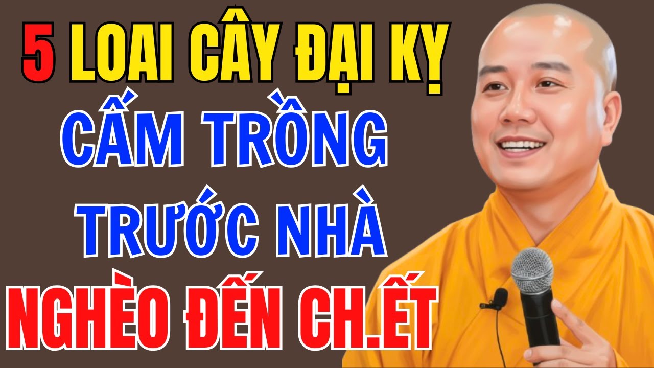 THẦY PHÁP HOÀ CẢNH BÁO: 5 LOẠI CÂY ĐẠI KỴ TRỒNG TRƯỚC NHÀ KẺO RƯỚC HỌA, TÁN GIA BẠI SẢN #thayphaphoa
