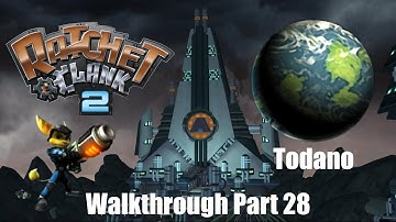 Ratchet and Clank 2 Going Commando | PS2 | Planet Todano | Part 28 | Playthrough