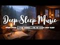 Deep sleep music | Piano music and rain sounds for an ultra deep sleep