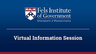 Fels Institute of Government - Virtual information session, September 2026