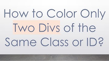 How to Color Only Two Divs of the Same Class or ID?