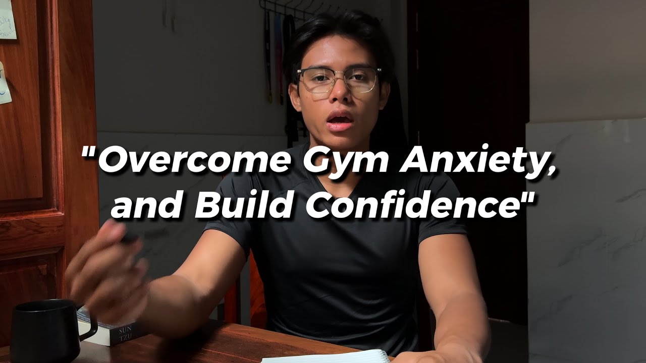 Overcome Gym Anxiety By Building Confidence | GYM 101 | Module1.3 - YouTube
