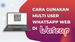 Cara Menggunakan Multi-User WhatsApp Web screenshot 1