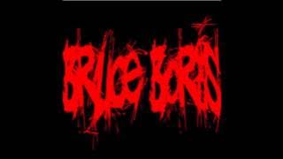 BRUCE BORIS -S/T (Full Album-Thrash,Crossover,Hardcore)