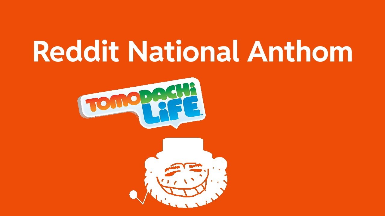 Reddit National Anthem by the Redditors