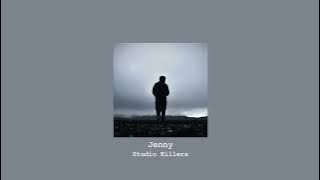 Studio Killers - Jenny (Slowed   Reverbed)