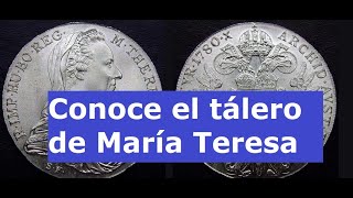 Conoce el tálero de María Teresa