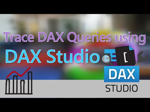 How to Trace DAX Queries using DAX Studio