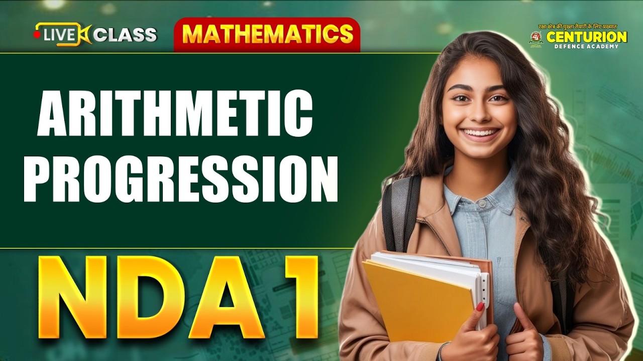 Arithmetic Progression 🔥 MUST WATCH for NDA 1 2026 | Complete Concept + Questions
