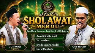 🔴Full Sholawat Merdu 2026 | Gus Ilham Pasuruan Feat Gus Roqi Mojokerto