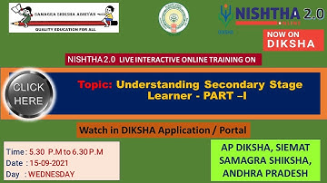 NISHTHA 2.0  LIVE INTERACTIVE TRAINING ON "PART -I: Understanding Secondary Stage Learners"