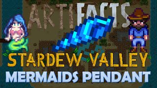 MERMAIDS PENDANT (STARDEW VALLEY) || artiFACTS