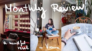 Mental health reset: Monthly review and a trip to Vienna vlog