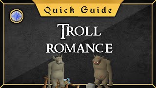 Featured image of post Troll Romance Osrs Quick Guide Troll romance is a thing that exists in here