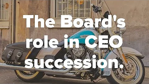 The Board's Role in CEO Succession Planning