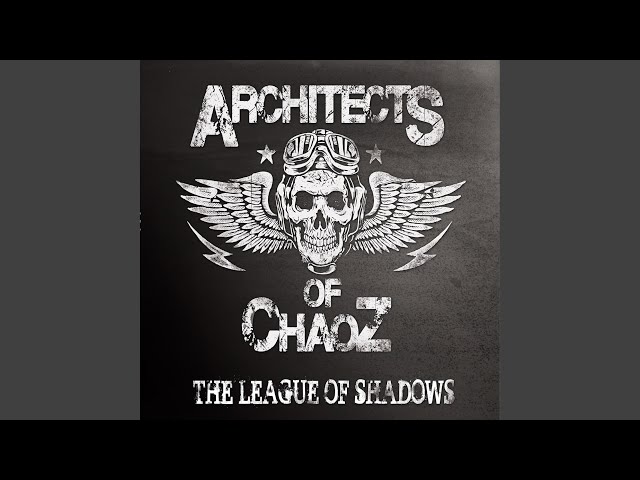 Architects Of Chaoz - You've Been Kissed By The Wings of Chaoz