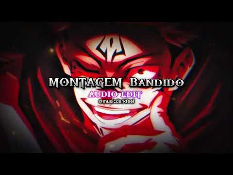 MONTAGEM Bandido - Jmilton, itamar mc audio edit 