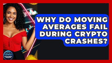 Why Do Moving Averages Fail During Crypto Crashes? - Crypto Trading Strategists