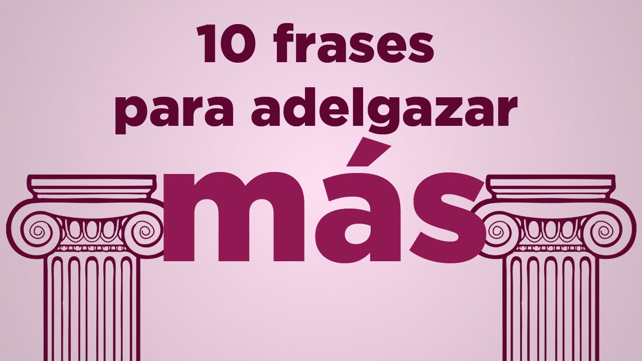 10 frases para adelgazar más | - YouTube