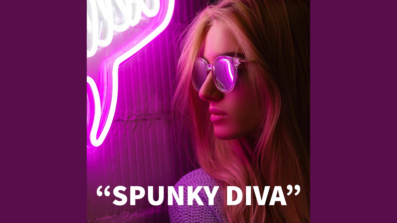 Spunky Diva Youtube