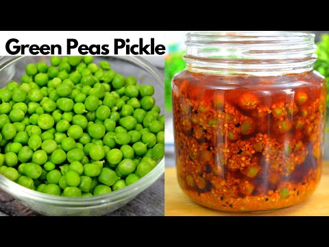 ताज़े हरे मटर का आचार बिना धुप दिखाए सालभर स्टोर करे | Green Peas Pickle |Matar ka Aachar-Recipes Hub