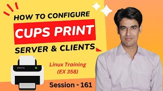 Session - 161 | CUPS Print Server Configuration in Linux | Print Server & Clients | Nehra Classes