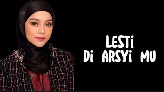 LIRIK LAGU | DI•ARSYI•MU LESTI