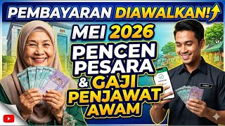 Pembayaran Pencen Pesara dan Gaji Penjawat Mei 2026 di Awalkan #pencen #pesara #gaji #penjawatawam 