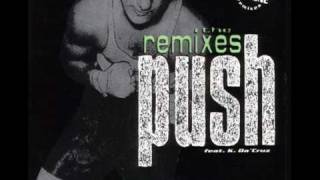 Push Feat. K. Da' Cruz - Push (Touch Down Remix)