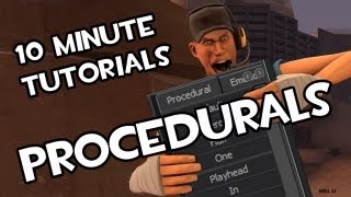 SFM Procedurals - 10 Minute Tutorials