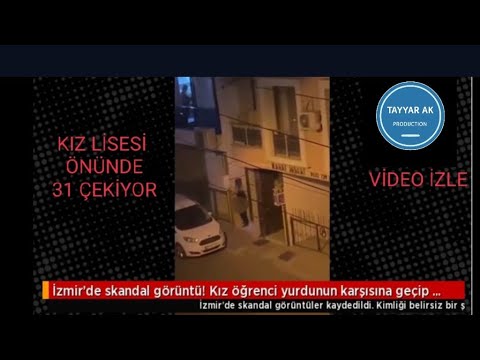 İzmir-  Kız öğrenci yurdunun önünde mastürbasyon yaptı 31 çekti - cinsi sapık , azgınlık tecavüz