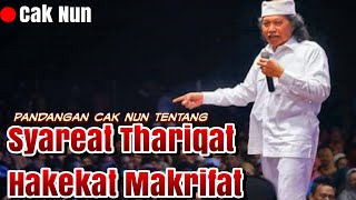 Pandangan Cak Nun Tentang Syariat Thariqat Hakekat Makrifat