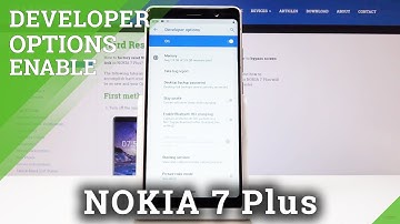 How to Unlock USB Debugging in NOKIA7 Plus - Developer Options