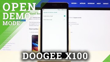 How to Activate Demo Mode in Doogee X100 – Get Access to Demo Mode
