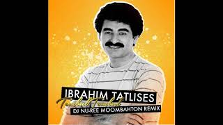 Ibrahim Tatlises - Tombul Tombul (DJ NU-REE Moombahton Remix 2018)