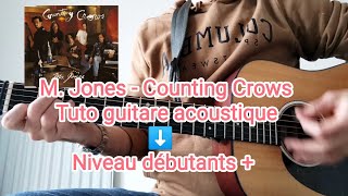 M Jones - Counting Crows - Tuto guitare acoustique pour débutants +