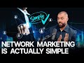 Network Marketing Is Actually Simple
