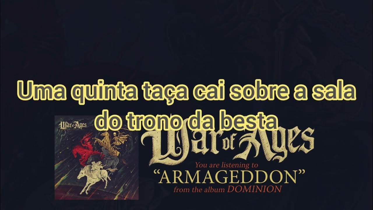 War of Ages - Armageddon (Legendado) - YouTube