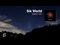 Sik World   About You