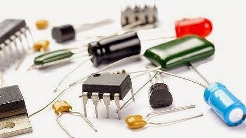 Học Nghề Điện Tử - Các Linh Kiện Điện Tử Cơ Bản