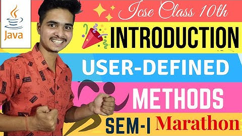User Defined Methods in Java | Introduction | ICSE 2022 Class 10 | Semester 1 | Function in Java |