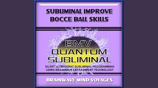 Famous Subliminal Bocce Ball Skills - Ocean Soundscape Track Net Worth