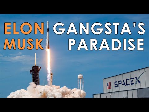 Elon Musk (SpaceX) - Gangsta's Paradise