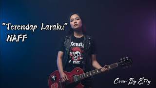 Download Lagu NAFF-TERENDAP LARAKU | Cover By E17y  MP3 Download Lagu NAFF-TERENDAP LARAKU | Cover By E17y  MP3