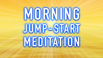 Morning Jump-Start: Guided Meditation for Energy and Motivation