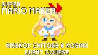 Super Mario Maker Event Course - Nisekoi: Chitoge & Kosaki