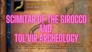 Complete Archeology Guide On Scimitar Of The Sirocco And Tolvir Archeology