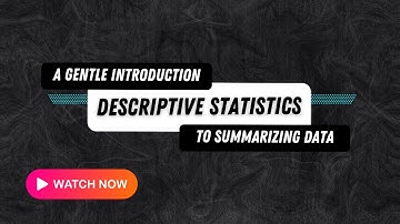 Descriptive Statistics – Fast Tutorial + Code Demo